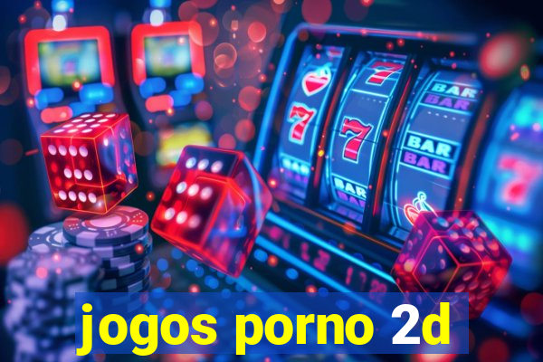 jogos porno 2d